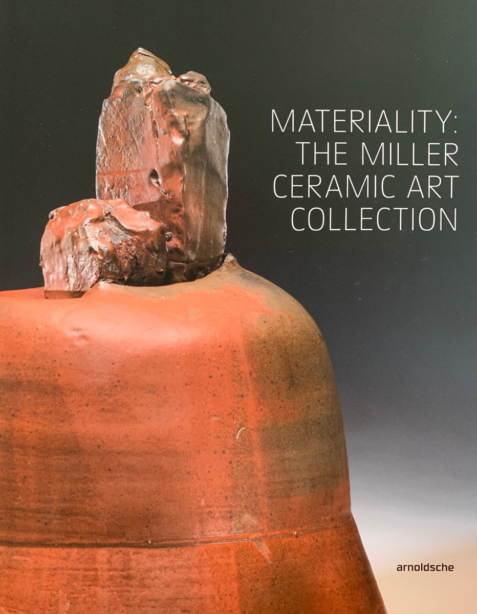 Materiality The Miller Ceramic Art Collection cover